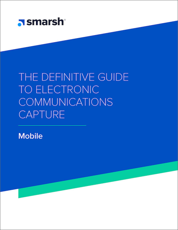The Definitive Guide to Electronic Communications Capture Mobile