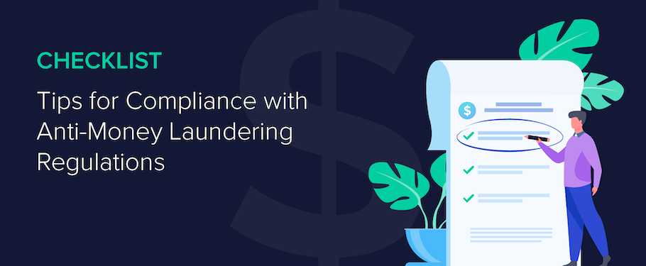 Checklist Tips for Compliance with Anti-Money Laundering Regulations