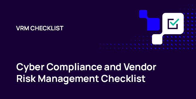 Cyber Compliance and Vendor Risk Management Checklist
