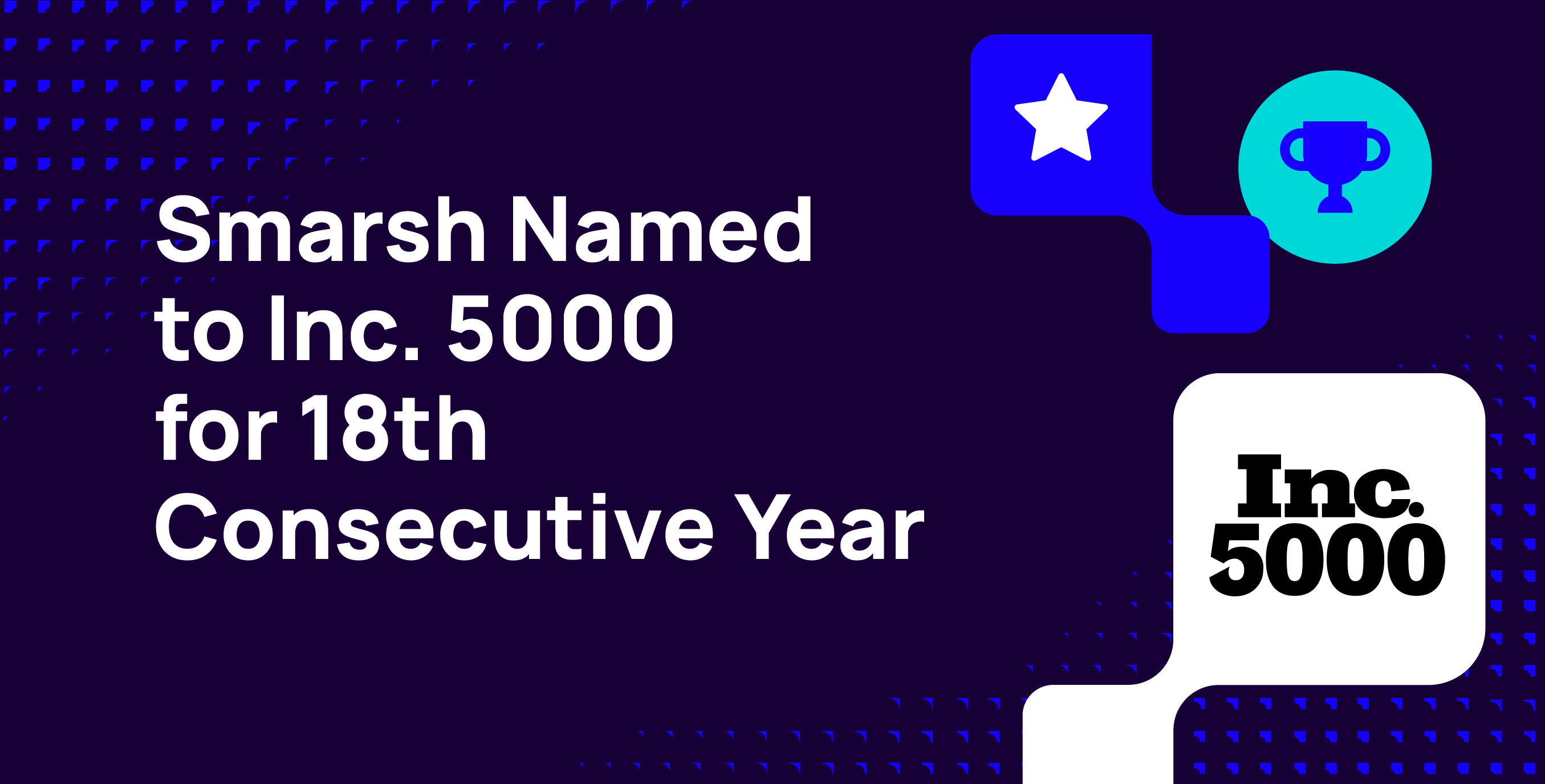 Smarsh Named to Inc. 5000 for 18th Consecutive Year