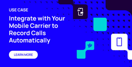 Use Case Feat Img 650x330 Mobile Carrier Recording