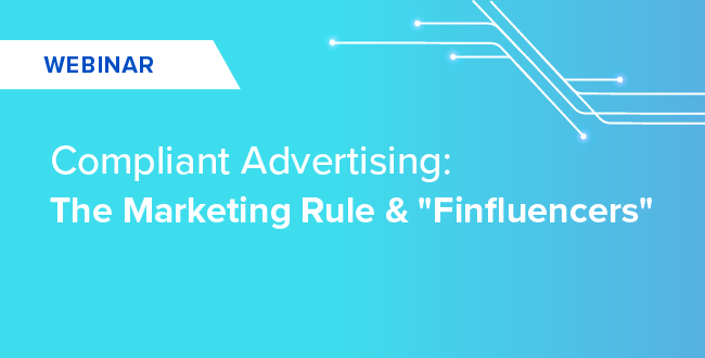 compliant advertising the marketing rule and finfluencers thb