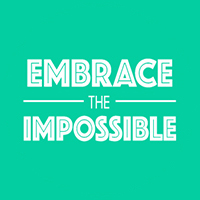 embrace the impossible