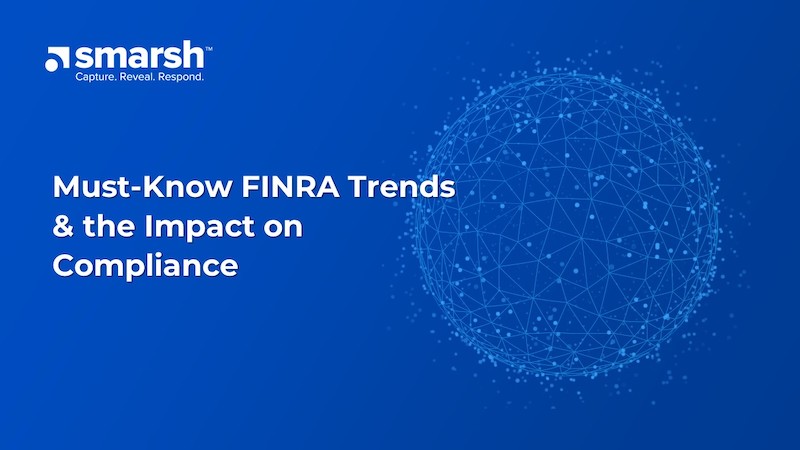 must know finra trends the impacts on compliance