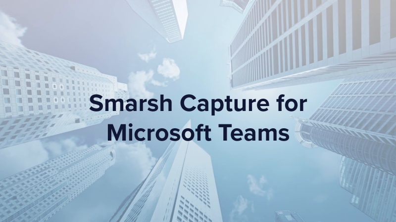 smarsh + teams video thb