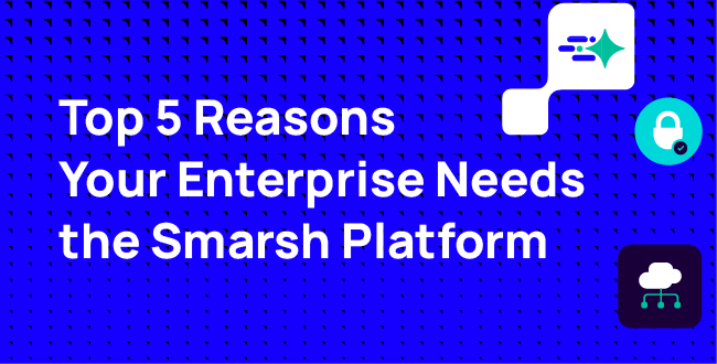 Top 5 Reasons to Choose the Smarsh Communications Intelligence Platform